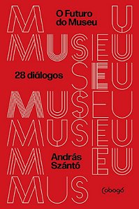 Futuro do Museu, O