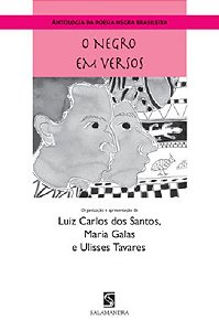 Negros em Versos, o - Antologia da Poesia Negra Brasileira