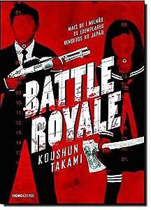 Battle Royale - Todos contra Todos - a Batalha Vai Comecar