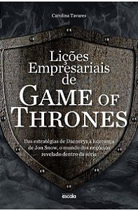 Licoes Empresariais de Game Off Thrones