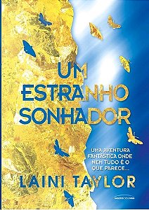 Estranho Sonhador, Um: Uma Aventura Fantastica Onde Nem Tudo e o Que Parece