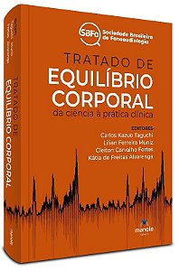 Tratado de Equilibrio Corporal: da Ciencia a Pratica Clinica