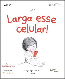 Larga Esse Celular!