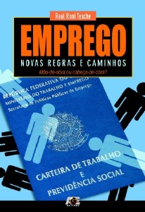 Emprego - Novas Regras e Caminhos Mao-de-obra Ou Cabeca-de-obra