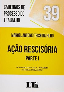 Cad. Proc. Trabalho - Ação Rescisória - Parte I