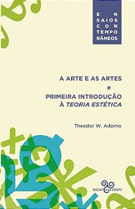 Arte e as Artes, A: e Primeira Introducao a Teoria Estetica - Volume 2