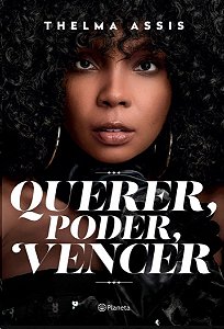 Querer, Poder, Vencer