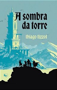 Sombra da Torre, A