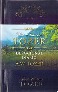 Dia a Dia com Tozer: Devocional Diario