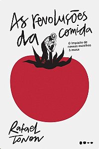 Revolucoes da Comida, as