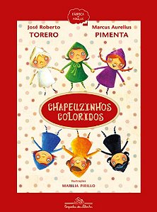 Chapeuzinhos Coloridos