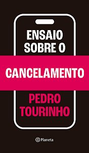 Ensaio sobre o Cancelamento