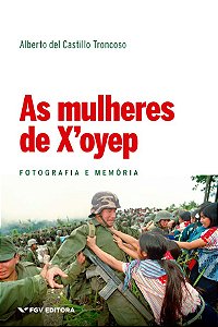 Mulheres de X Oyep, as - Fotografia e Memória