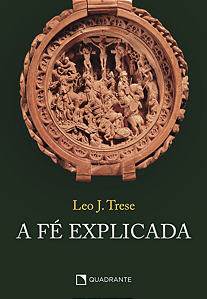 A Fé Explicada - Capa Dura