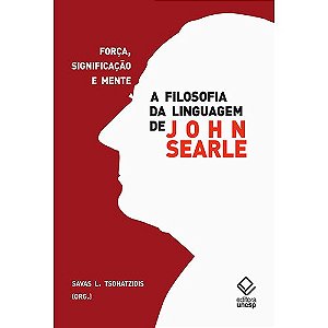 Filosofia da Linguagem de John Searle, A
