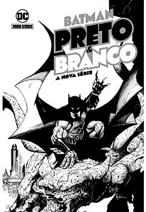 Batman: Preto e Branco - Nova Serie