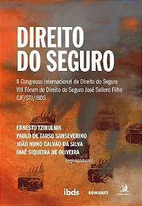 Direito do Seguro: Ii Congresso Iternacional de Direito do Seguro; Viii For