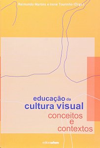 Educacao da Cultura Visual: Conceitos e Contextos