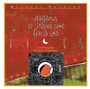 Aritana, o Indio Que Foi a Lua