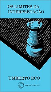 Limites da Interpretacao, os - Serie Estudos 135