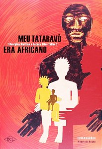 Meu Tataravo era Africano