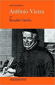 Antonio Vieira - Jesuita do Brasil