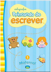 Caligrafia Brincando de Escrever - Maternal