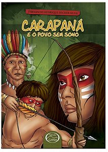 Carapana - e o Povo sem Sono