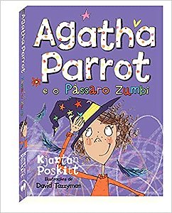 Agatha Parrot e o Passaro Zumbi