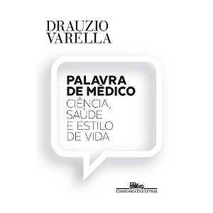 Palavra de Medico - Ciencia, Saude e Estilo de Vida