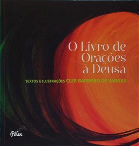 Livro de Oracoes a Deusa, O