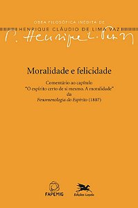 Moralidade e Felicidade: Comentario ao Capitulo  o Espirito Certo de Si me