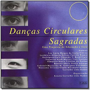 Dancas Circulares Sagradas - Uma Proposta de Educacao e Cura