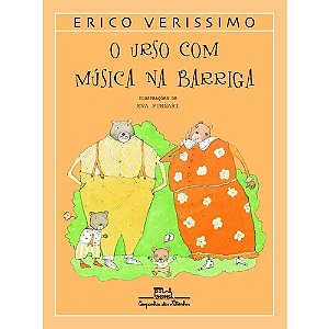 Urso com Musica na Barriga, O