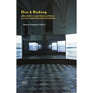 Dias e Riedweg - Alteridade e Experiencia Estetica na Arte Contemporanea br