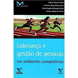 Lideranca e Gestao de Pessoas Ambientes Competitivos