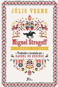 Miguel Strogoff: o Correio do Czar