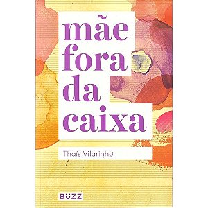 Mae Fora da Caixa