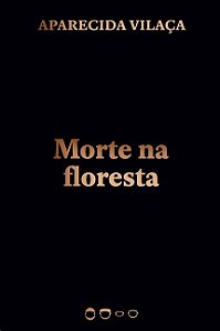 Morte na Floresta