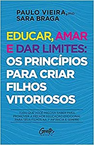Educar, Amar e Dar Limites