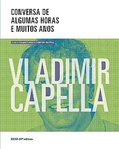 Conversa de Algumas Horas e Muitos Anos - com o Dramaturgo e Diretor Teatra