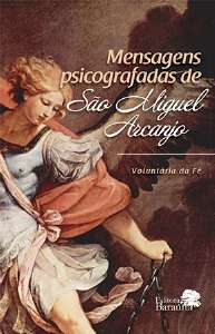 Mensagens Psicografadas de Sao Miguel Arcanjo