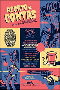 Acerto de Contas - Treze Historias de Crime e Nova Literatura Latino-americ