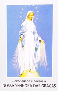Devocionario e Novena a Nossa Senhora das Gracas