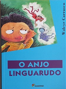 Anjo Linguarudo, o - Col.esta na Minha Mao Viver Valores