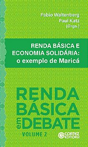 Renda Basica e Economia Solidaria: o Exemplo de Marica