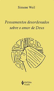 Pensamentos Desordenados sobre o Amor de Deus