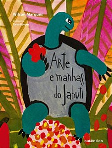 Arte e Manhas do Jabuti