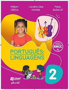 Portugues: Linguagens - Versao Atualizada de Acordo com a Bncc - 2  ano