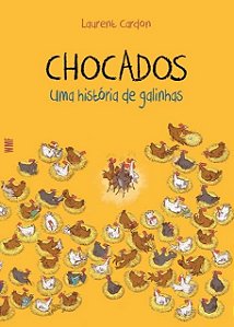 Chocados: Uma Historia de Galinhas